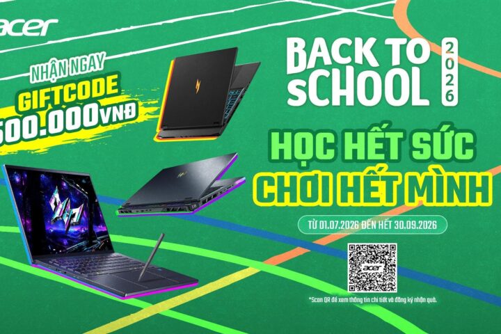 Acer Khởi Động Chương Trình Khuyến Mãi Back To School 2026 Đầy Hấp Dẫn