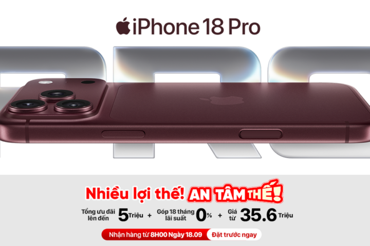 Sóng đặt trước iPhone 18 Series: Những con số, xu hướng màu sắc và ưu đãi tại Việt Nam